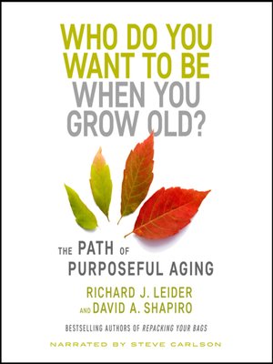 Who Do You Want to Be When You Grow Old? - Audiobook